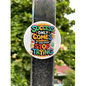 Success Quote Badge Pin